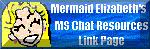 Visit Mermaid_Elizabeth's MS Chat Resources Link Page